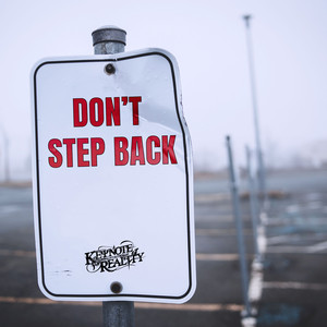 Keynote Of Reality — Don't Step Back