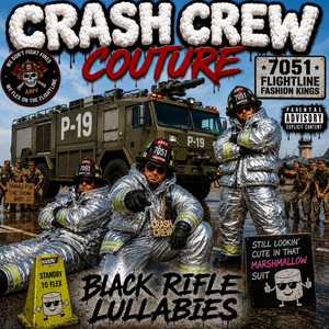 Crash Crew Couture by Black Rifle Lullabies