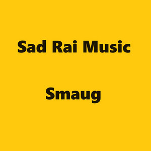 Sad Rai Music by Smaug