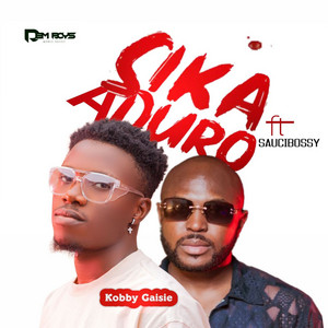Sika Duro (feat. saucibossy)