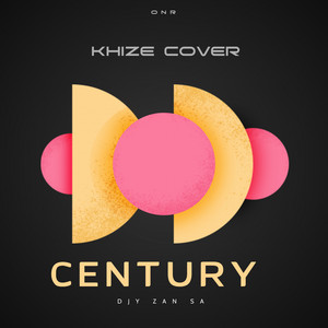 Khize & Djy Zan SA - Century (Extended Version)