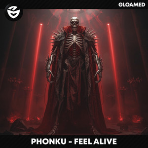 Feel Alive by Phonku