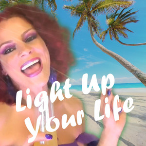 Hashtag Brilliant - Light up Your Life (feat. Ainsley Dowell)