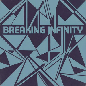 Breaking Infinity by Oakhaven