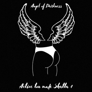 Angel of Darkness - Active Ton Mode Shatta 4