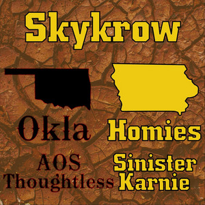 Oklahomies by Skykrow, Sinister Karnie, Aos Thoughtless