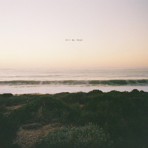 All My Days by Justin Lee