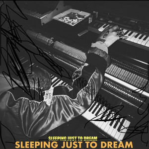 Sleeping Just To Dream by Electrophunck, About You