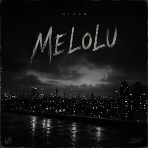 MELOLU by OLU68