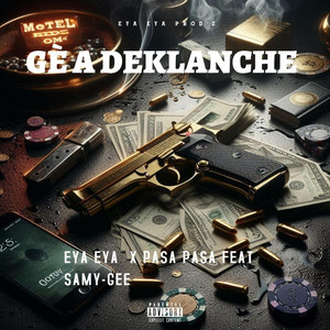 Eya Eya Production - GÈ A DEKLANCHE