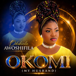 Okikiola - OKOMI