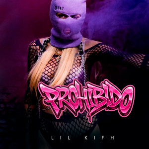 Prohibida by LIL KIFF