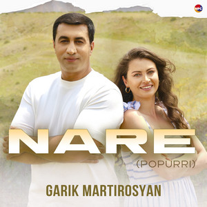 Garik Martirosyan - Nare (Popurri)
