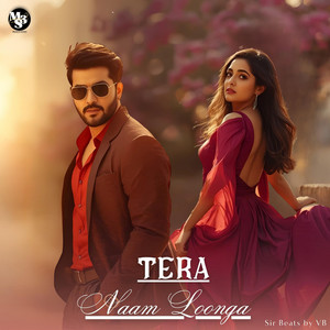 Tera Naam Loonga by Vatsal Bhoya