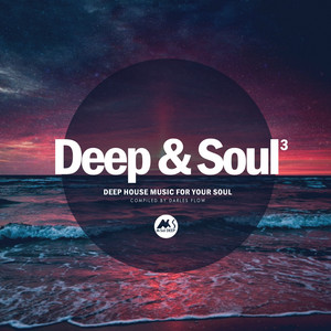 Deep & Soul Vol.3 (Deep House Music for Your Soul) album