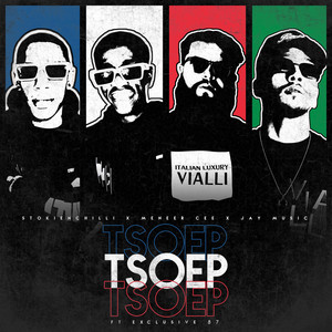 Tsoep Tsoep Tsoep by StokieNChilli, Meneer Cee, Jay Music, Exclusive87
