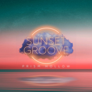 Sunset Groove by Prism Hollow