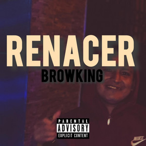 Renacer by Browking