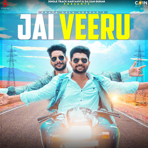 Jai Veeru by Khasa Aala Chahar, Coin Digital