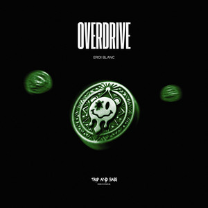 Overdrive by Eroi Blanc