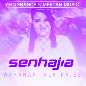 Senhajia - Had Lwliyed Zwin