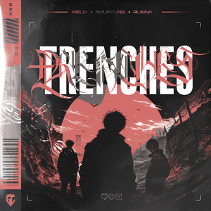 Trenches by MELIX, Nyukyung, RubiNk