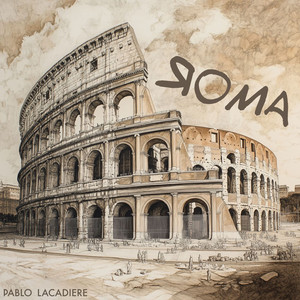 ROMA by Pablo Lacadiere