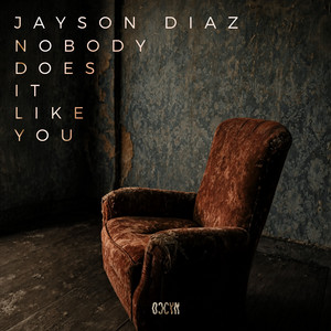 Nobody Does It Like You by Jayson Diaz