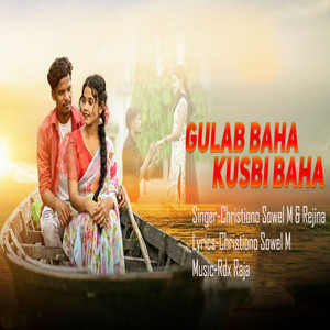 CHRISTIONO SOWEL M & Rejina - Gulab Baha Kusbi Baha