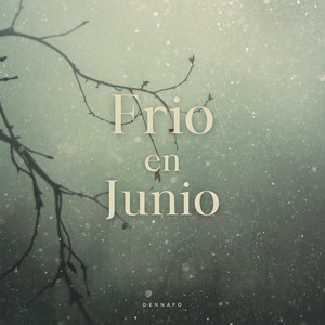 Frio En Junio by Dennapo