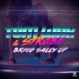 Bring Sally Up by Tom Wax, Strobe