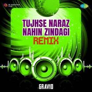 Tujhse Naraz Nahin Zindagi (Remix)
