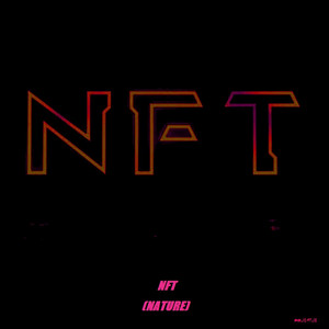 NFT (Nature) by Maga