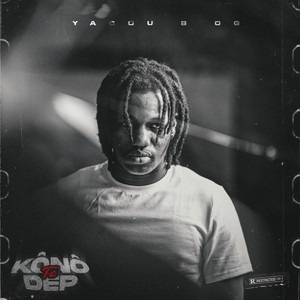 Yacou B OG - Kônô fa dep