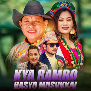 Lakpa Tenji Sherpa, Sumina Lo & Ramkumar Karki - Kya Ramro Hasyo Musukkai