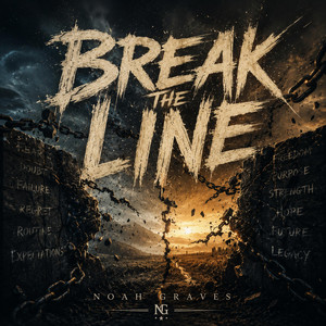 Break the Line by Noah Graves