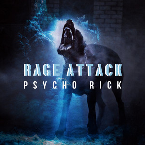 Rage Attack by Psycho Rick