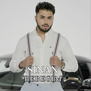 Sinan - Bebegim