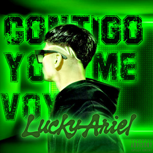 Contigo Yo Me Voy by Lucky Ariel
