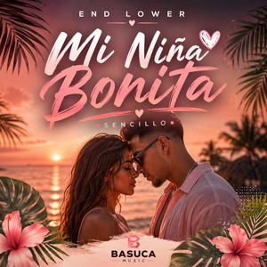 Mi niña Bonita by End Lower
