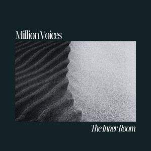 Million Voices by The Inner Room