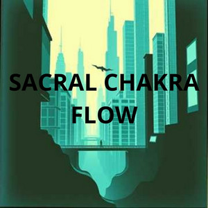 SACRAL CHAKRA FLOW by AnggiJoo