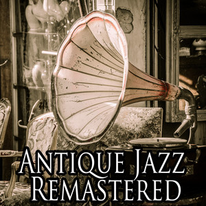 Antique Jazz Remastered album