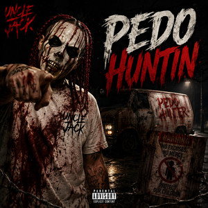 Pedo Huntin by UncleJack1