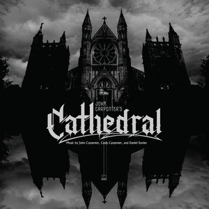 John Carpenter – Cathedral
