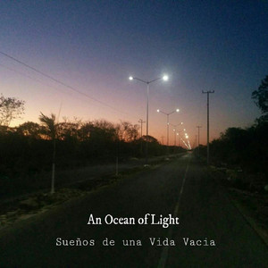 Aún... by An Ocean Of Light