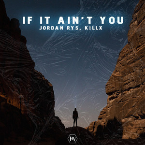 If It Ain't You by Jordan Rys, K!llx