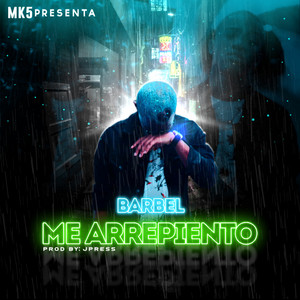 Barbel - Me Arrepiento