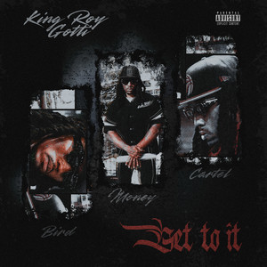 Get To It by King Roy Gotti
