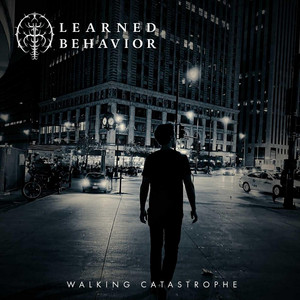Walking Catastrophe by Learned Behavior